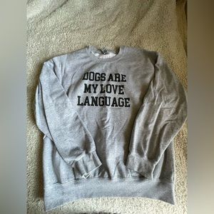 “Dogs Are My Love Language” Gray Crewneck